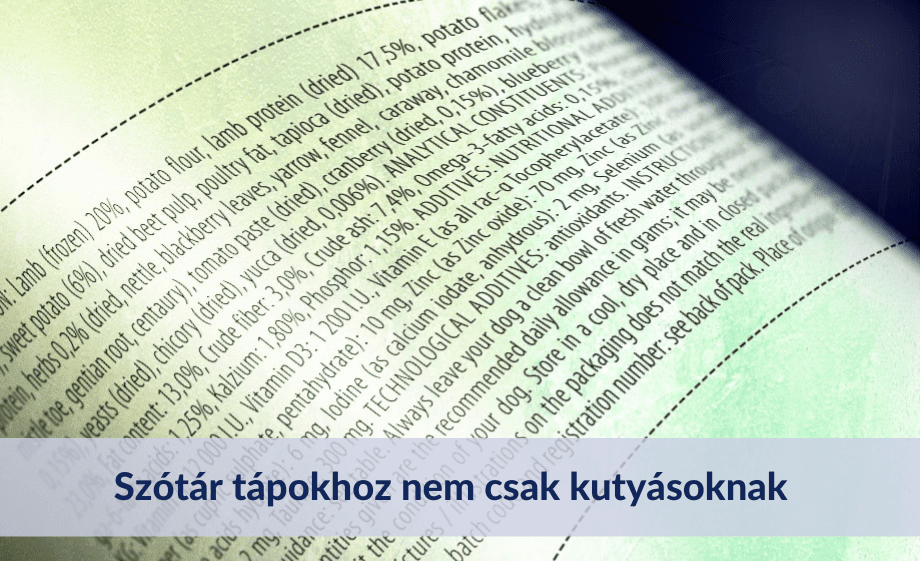 Mit jelentenek a kutyatáp hátoldalán található kifejezések, összetevők?